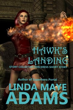 Cover Hawk's Landing (The Story Collector Sorceress) (eBook, ePUB)