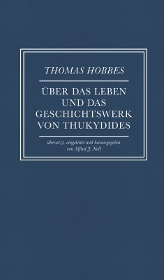 Über das Leben und das Geschichtswerk von Thukydides (eBook, ePUB) - Hobbes, Thomas