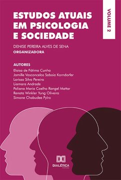 Estudos atuais em Psicologia e Sociedade (eBook, ePUB) - Sena, Denise Pereira Alves de