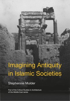 Imagining Antiquity in Islamic Societies (eBook, ePUB)
