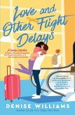 Love and Other Flight Delays (eBook, ePUB)