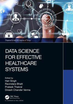 Data Science for Effective Healthcare Systems (eBook, PDF)