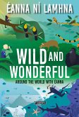 Wild and Wonderful (eBook, ePUB)