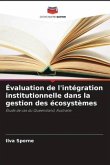 Évaluation de l'intégration institutionnelle dans la gestion des écosystèmes