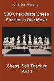 500 Checkmate Chess Puzzles in One Move, Part 1