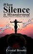 When Silence is Misunderstood (eBook,... - Bild 1