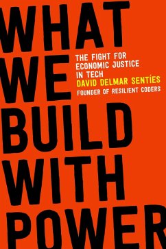 What We Build with Power (eBook, ePUB) - Sentíes, David Delmar