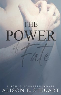 The Power of Fate - Steuart, Alison E