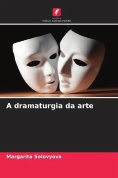 A dramaturgia da arte - Solovyova, Margarita