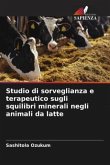 Studio di sorveglianza e terapeutico sugli squilibri minerali negli animali da latte