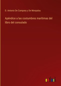 Apéndice a las costumbres marítimas del libro del consulado