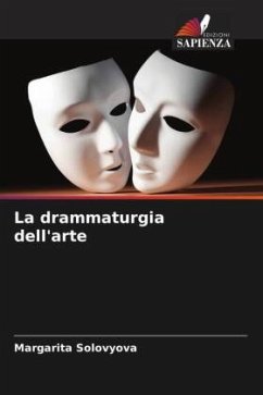 La drammaturgia dell'arte - Solovyova, Margarita