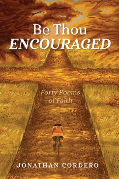 Be Thou Encouraged (eBook, ePUB) - Cordero, Jonathan