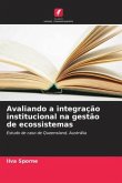 Avaliando a integração institucional na gestão de ecossistemas