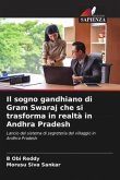 Il sogno gandhiano di Gram Swaraj che si trasforma in realtà in Andhra Pradesh