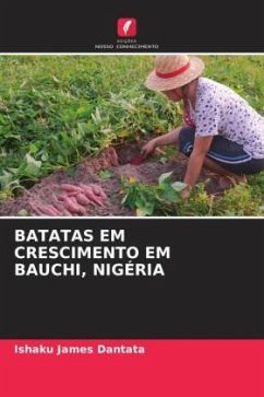 BATATAS EM CRESCIMENTO EM BAUCHI, NIGÉRIA - Dantata, Ishaku James