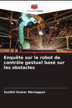 Enquête sur le robot de contrôle gestuel basé sur les obstacles - Mariappan, Senthil Kumar