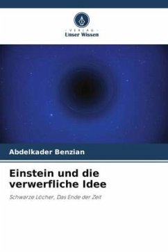 Einstein und die verwerfliche Idee - Benzian, Abdelkader