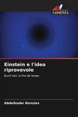 Einstein e l'idea riprovevole