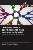 Comunicazione e coordinamento nella gestione delle crisi