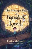 The Strange Tale of Barnabus Kwerk (eBook, ePUB)