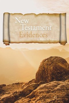Evidence for the New Testament - Wartick, Wallace