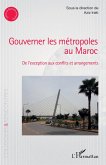 Gouverner les métropoles au Maroc Gouverner les métropoles au Maroc