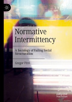 Normative Intermittency (eBook, PDF) - Fitzi, Gregor