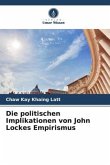 Die politischen Implikationen von John Lockes Empirismus