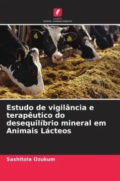 Estudo de vigilância e terapêutico do desequilíbrio mineral em Animais Lácteos - Ozukum, Sashitola