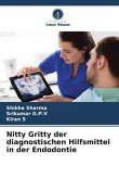 Nitty Gritty der diagnostischen Hilfsmittel in der Endodontie