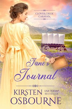 Jane's Journal (Clover Creek Caravan, #8) (eBook, ePUB) - Osbourne, Kirsten