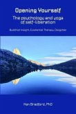 Opening Yourself: The psychology and yoga of self-liberation (eBook, ePUB)