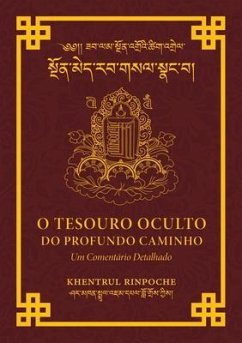 O Tesouro Oculto Do Profundo Caminho (eBook, ePUB) - Jamphel Lodrö, Shar Khentrul