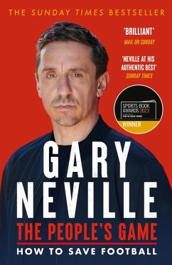 The People's Game: How to Save Football (eBook, ePUB) - Neville, Gary