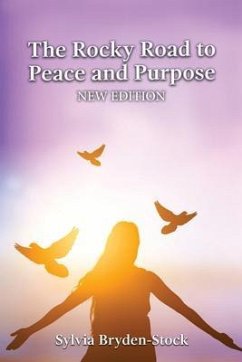 The Rocky Road to Peace and Purpose (eBook, ePUB) - Bryden-Stock, Sylvia