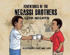 Adventures of the Negassi Brothers (eBook, ePUB) - Negassi, Ezra