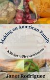 Making an American Family (eBook, ePUB) Making an American Family (eBook, ePUB)