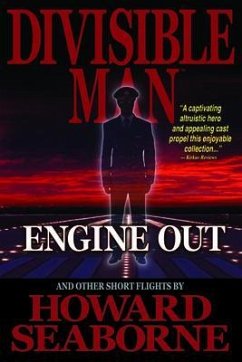 Cover DIVISIBLE MAN - ENGINE OUT & OTHER SHORT FLIGHTS (eBook, ePUB)