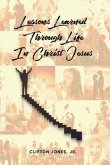 Lessons Learned Through Life In Christ Jesus (eBook, ePUB)