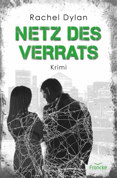 Netz des Verrats (eBook, ePUB) Netz des Verrats (eBook, ePUB)