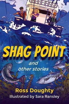 Cover Shag Point and Other Stories: Tales of fishing, diving, boating and life (eBook, ePUB)