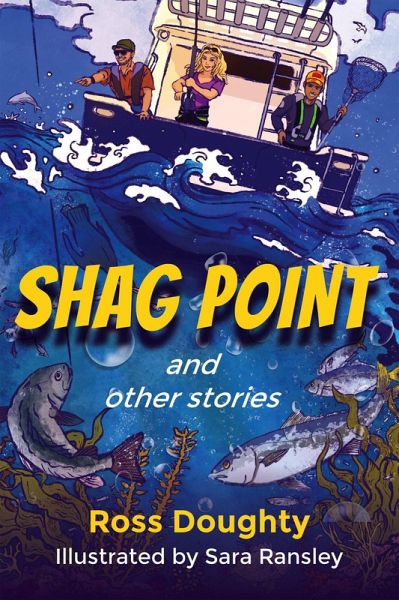Shag Point and Other Stories: Tales of fishing, diving, boating and life (eBook, ePUB)