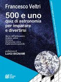 500 e uno quiz di astronomia per imparare a divertirsi (eBook, ePUB)
