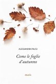 Come le foglie d'autunno (eBook, ePUB)