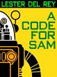 A Code For Sam (eBook, ePUB) - Bild 1
