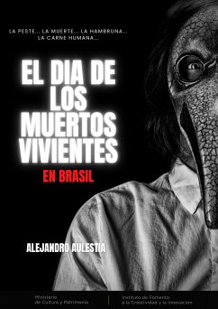 El día de los muertos vivientes en Brasil (eBook, ePUB) - Aulestia, Alejandro