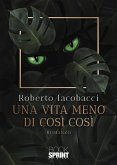 Una vita meno di così così (eBook, ePUB)