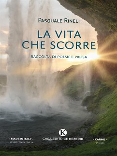 La vita che scorre (eBook, ePUB) - Rineli, Pasquale