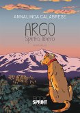 Argo - Spirito libero (eBook, ePUB)